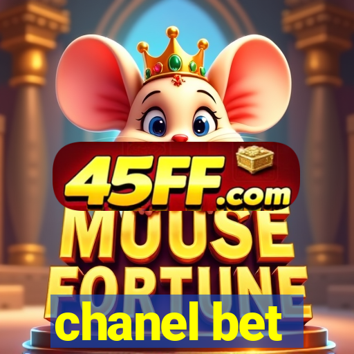 chanel bet